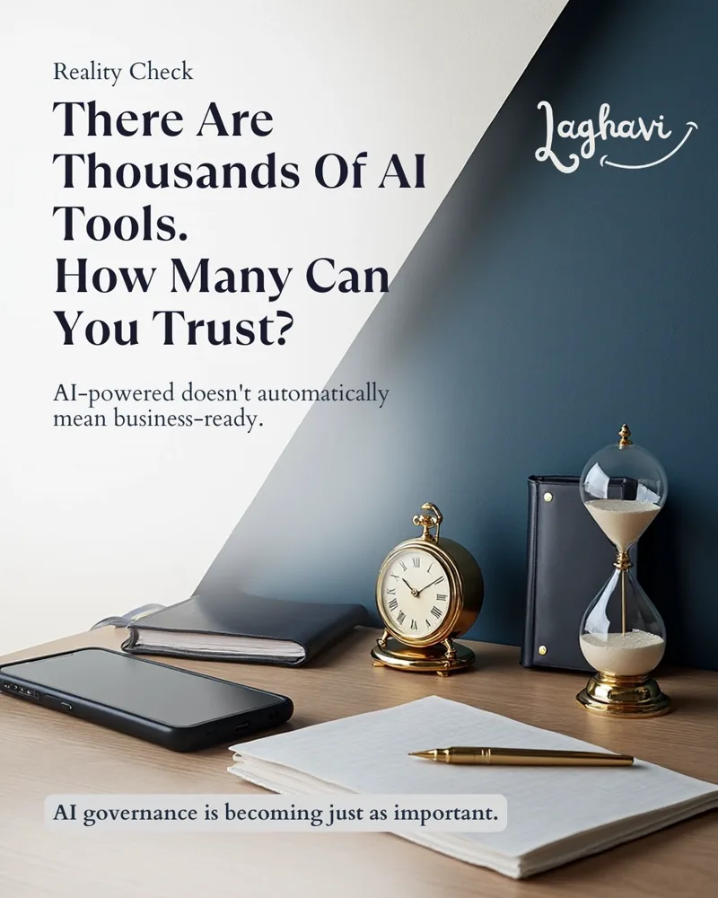 Laghavi social post: There are thousands of AI tools. How many can you trust?