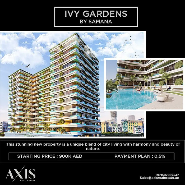 Axis Real Estate: Ivy Gardens by Samana